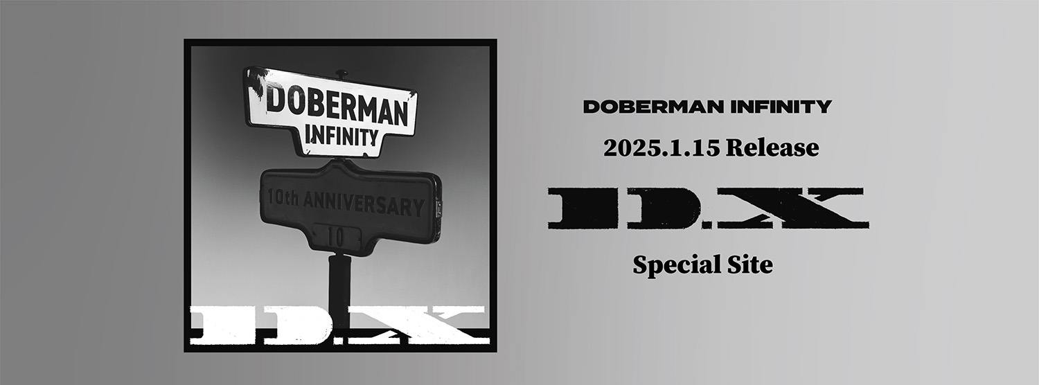 DOBERMAN INFINITY 5th ALBUM 『D.X』 Special Site』