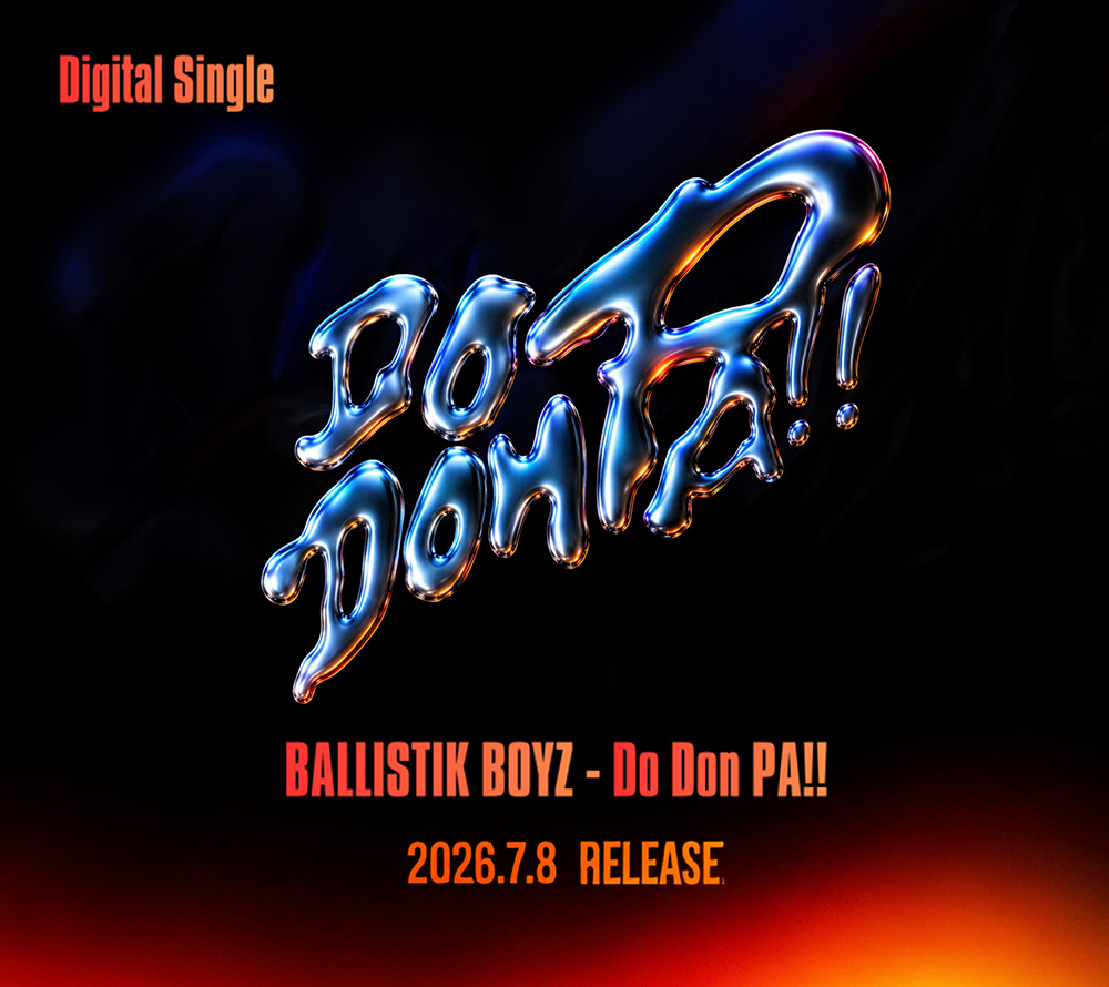 BALLISTIK BOYZ from EXILE TRIBE『Do Don PA!!』