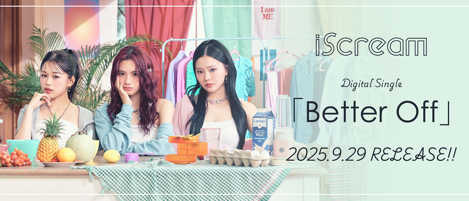 iScream『Better Off』