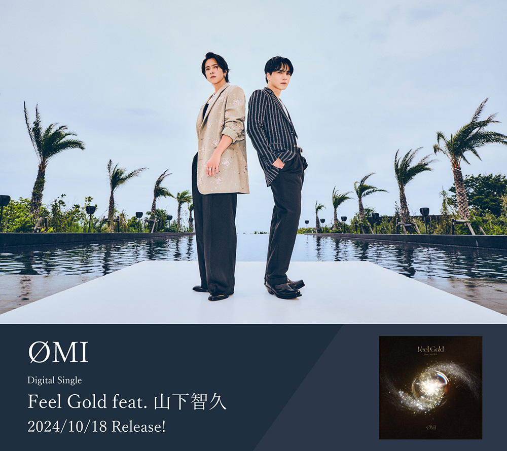 ØMI『Feel Gold feat. Tomohisa Yamashita』