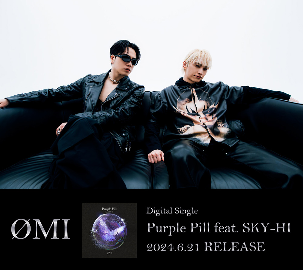 ØMI『Purple Pill feat. SKY-HI』