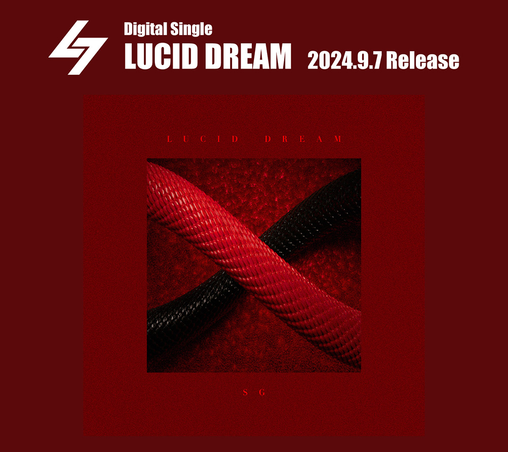 SG『LUCID DREAM』