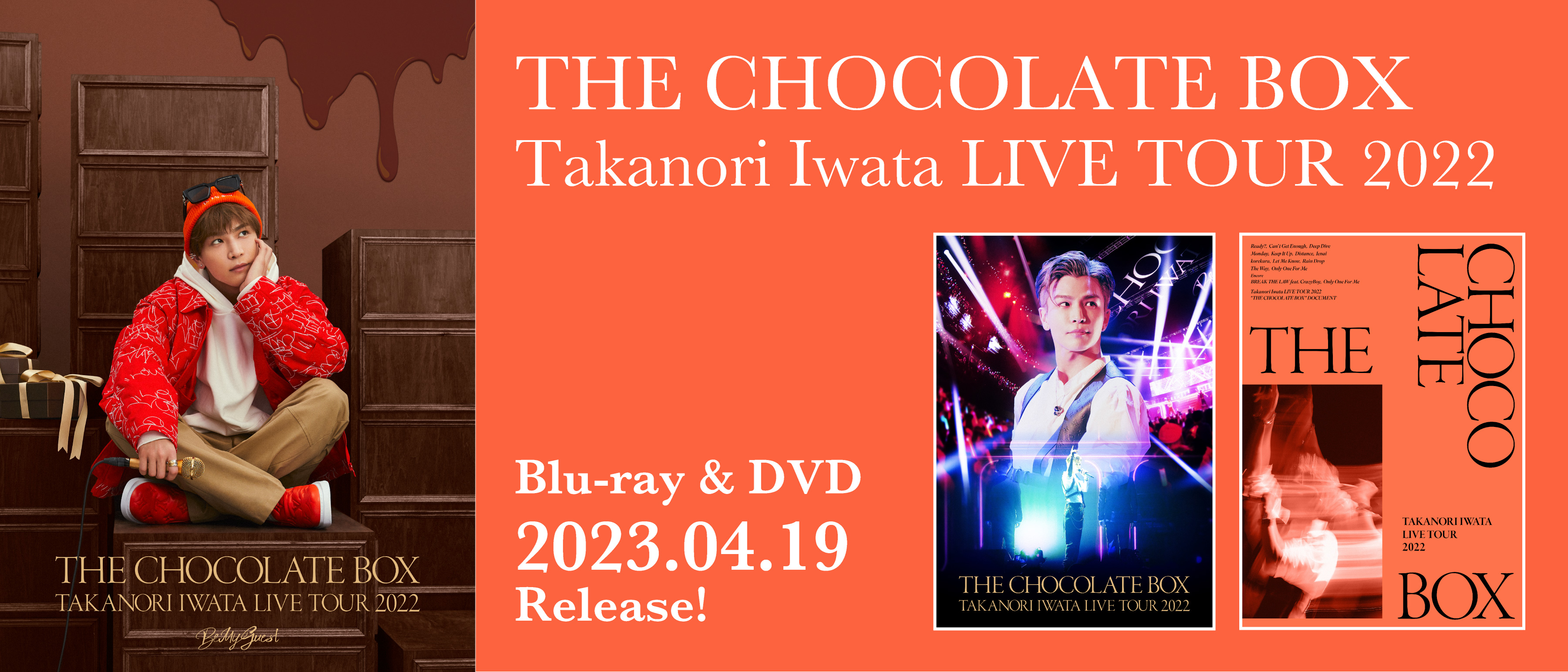 Takanori Iwata 『Takanori Iwata LIVE TOUR 2022 “THE CHOCOLATE BOX”』