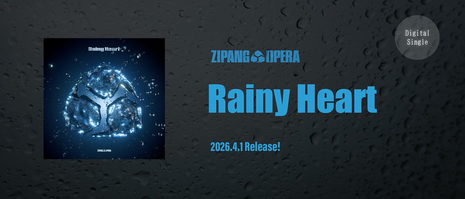 ZIPANG OPERA『Rainy Heart』