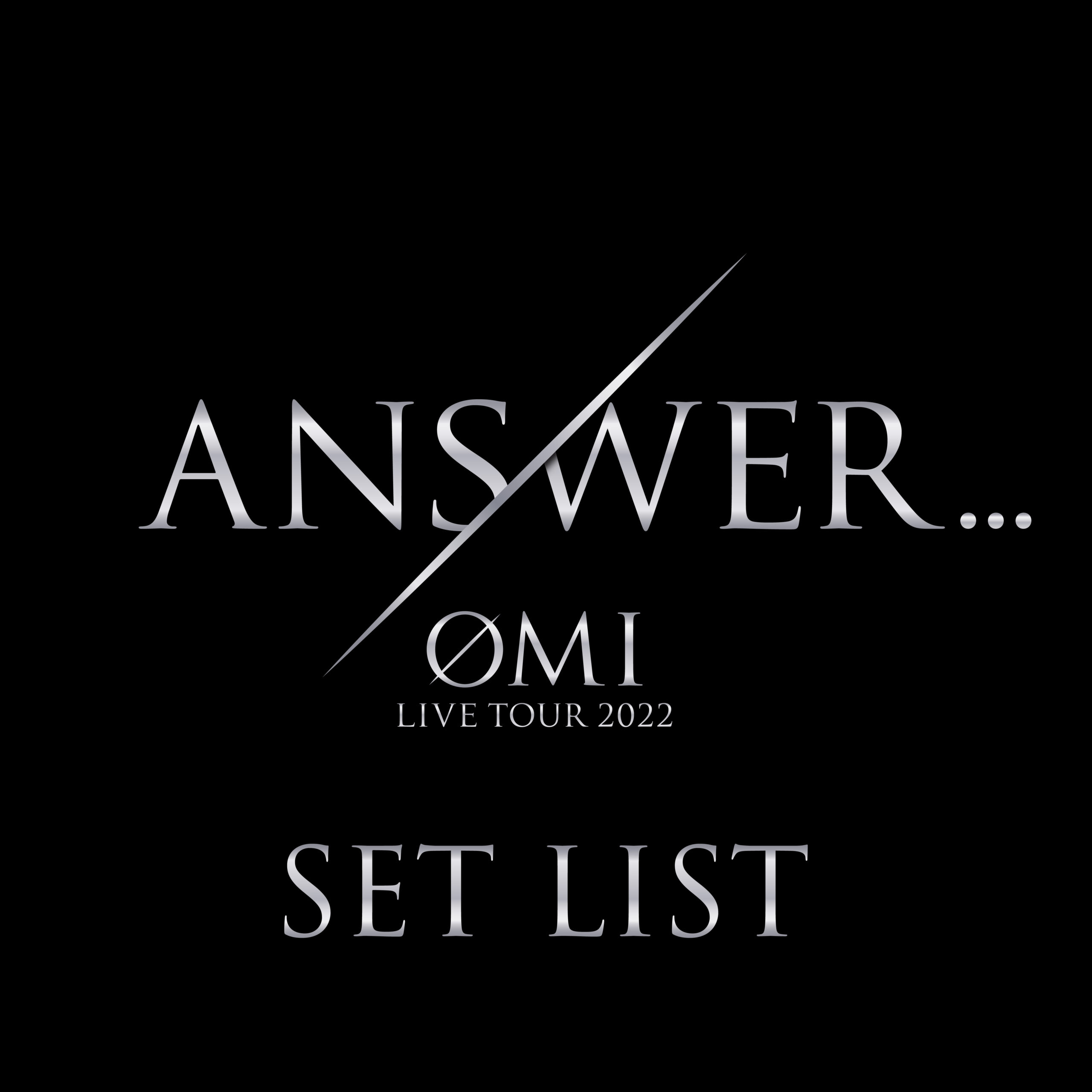 ソロアリーナツアー『ØMI LIVE TOUR 2022 