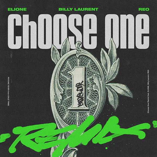 Choose One (Remix) feat. ELIONE, Billy Laurent, REO