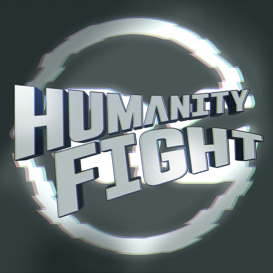 HUMANITY FIGHT