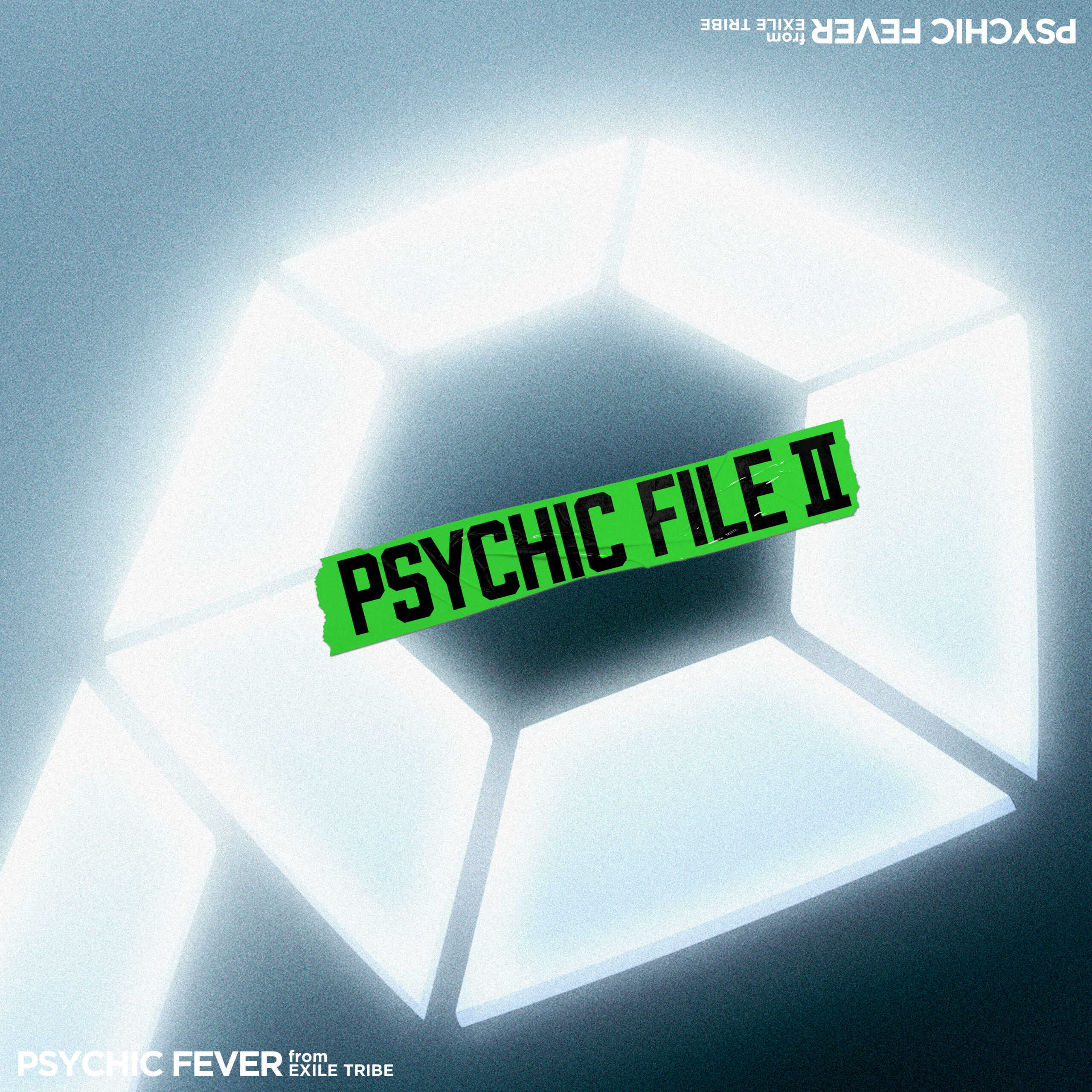 PSYCHIC FEVER 「PSYCHIC FILE Ⅱ」(2024-04-03 2nd EP) | LDH Records 